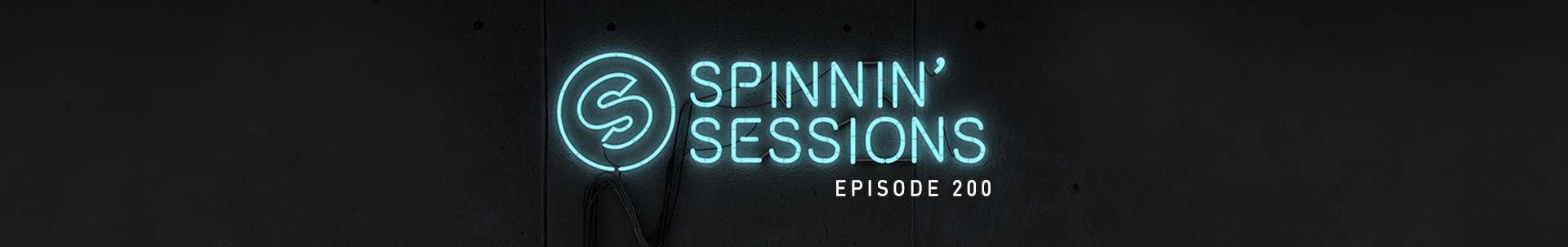 We Rave You premiere: The 200th Spinnin’ Sessions Radio Show!