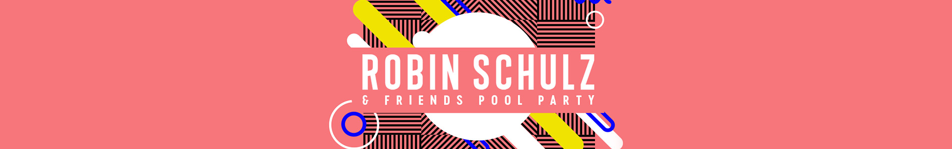 First names Robin Schulz' Miami pool party announced