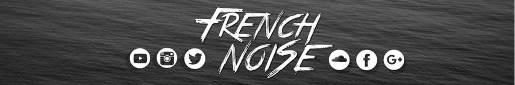 FRENCH NOISE