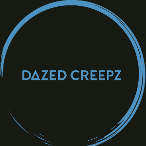 Dazed Creepz