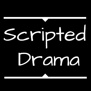 Scripted Drama